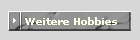 Weitere Hobbies