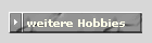 weitere Hobbies
